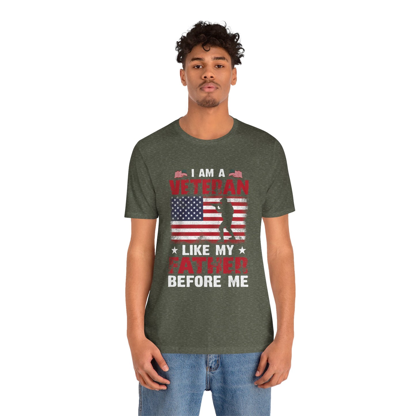 I am a Veteran Like my Father Before Me T-Shirt