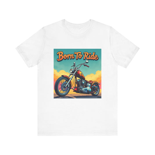 Born To Ride Tee 1