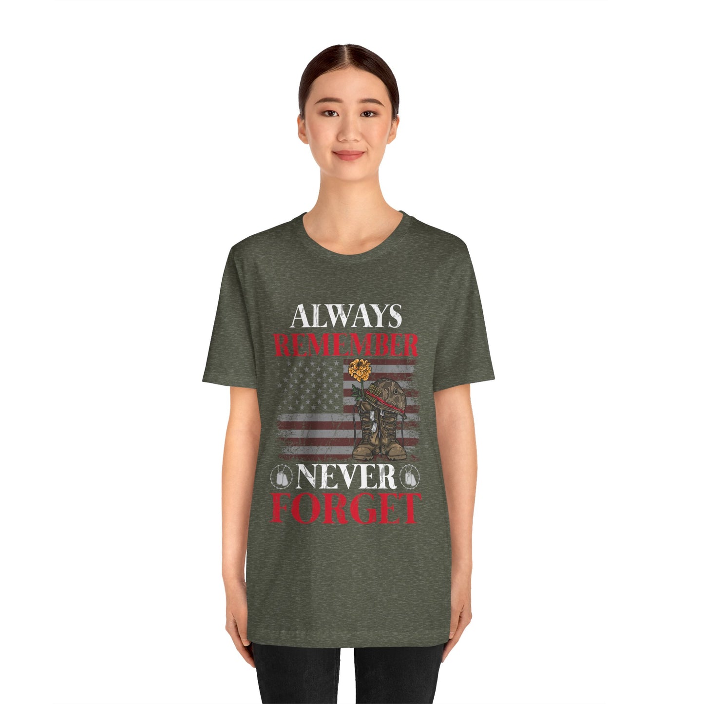 Always Remember T-Shirt