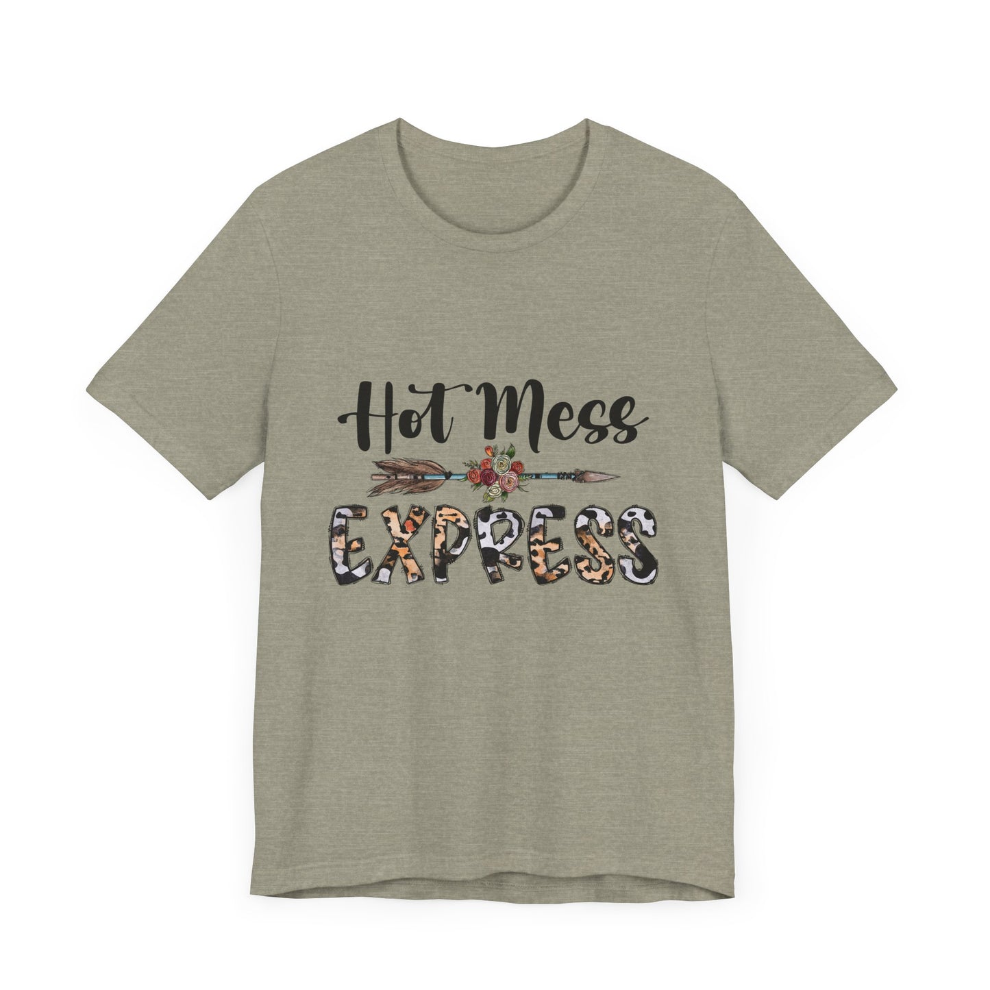 Hot Mess Express T-Shirt