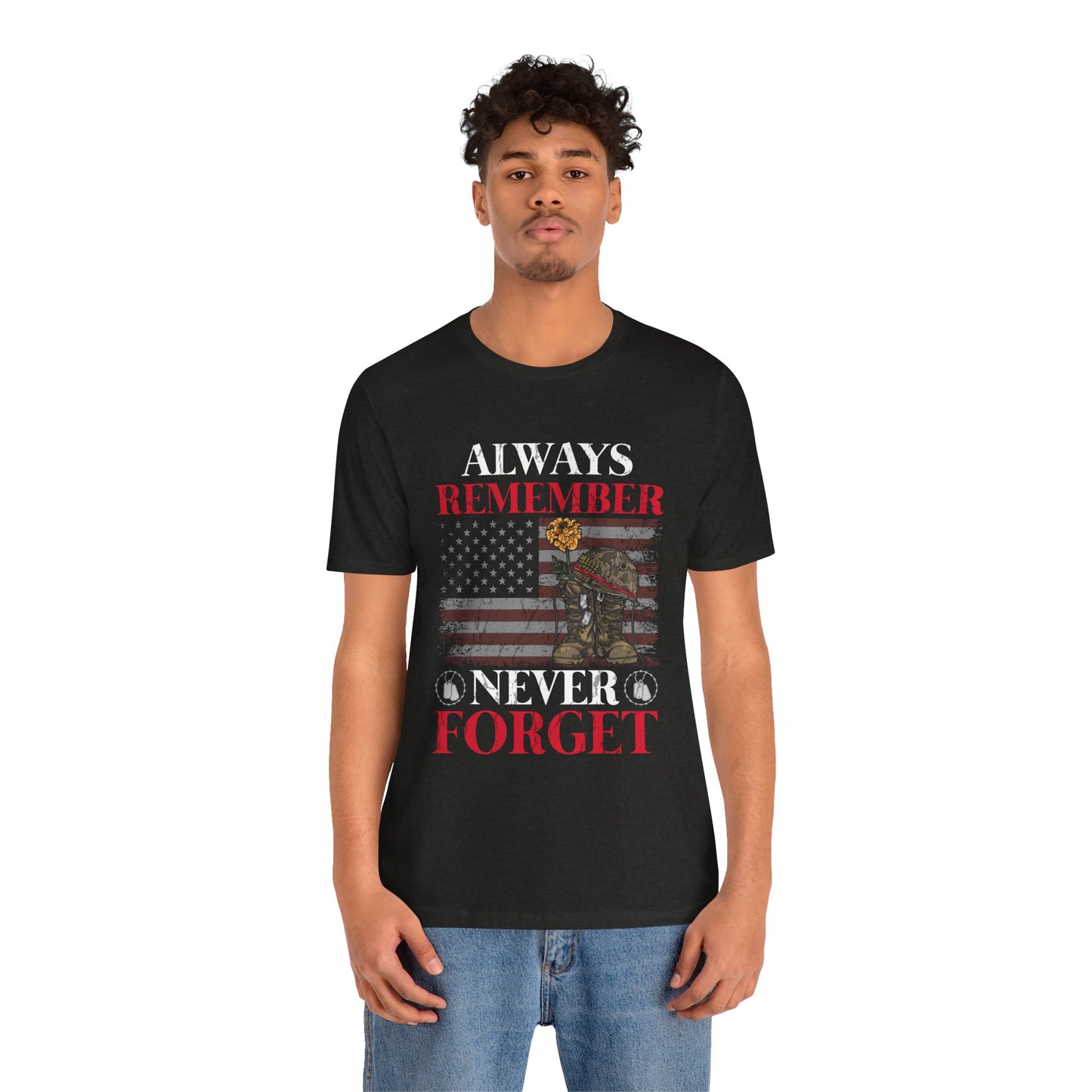 Always Remember T-Shirt