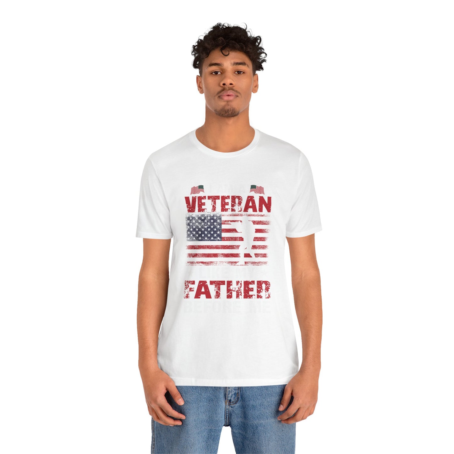 I am a Veteran Like my Father Before Me T-Shirt