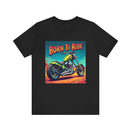 Born To Ride Tee