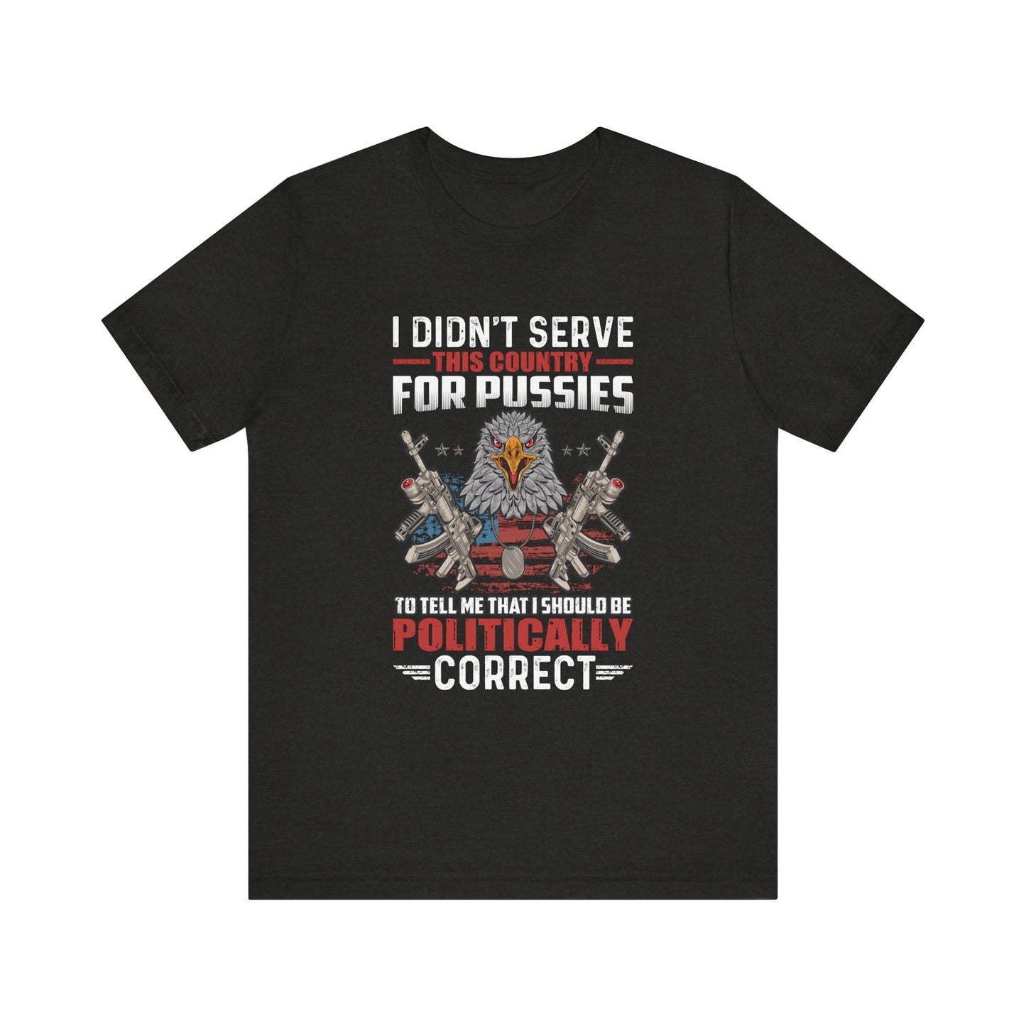 Politically Correct T-Shirt