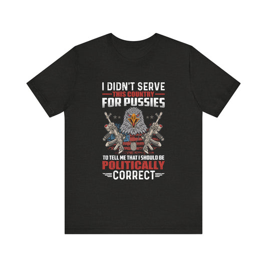 Politically Correct T-Shirt