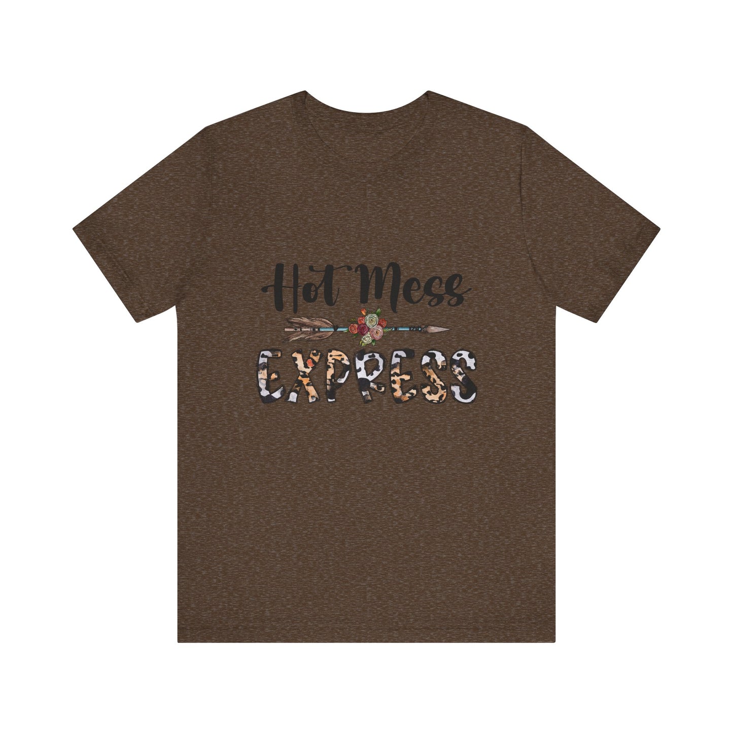 Hot Mess Express T-Shirt