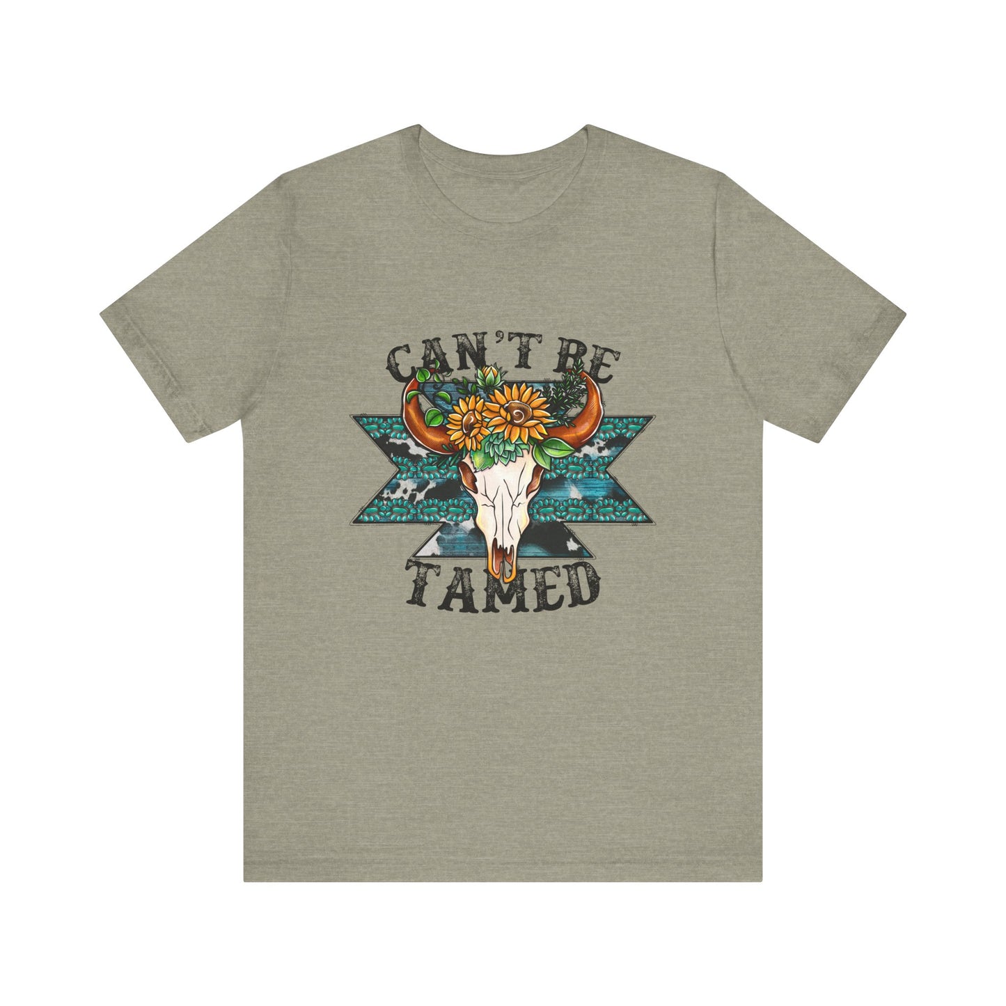 Can't Be Tamed T-Shirt