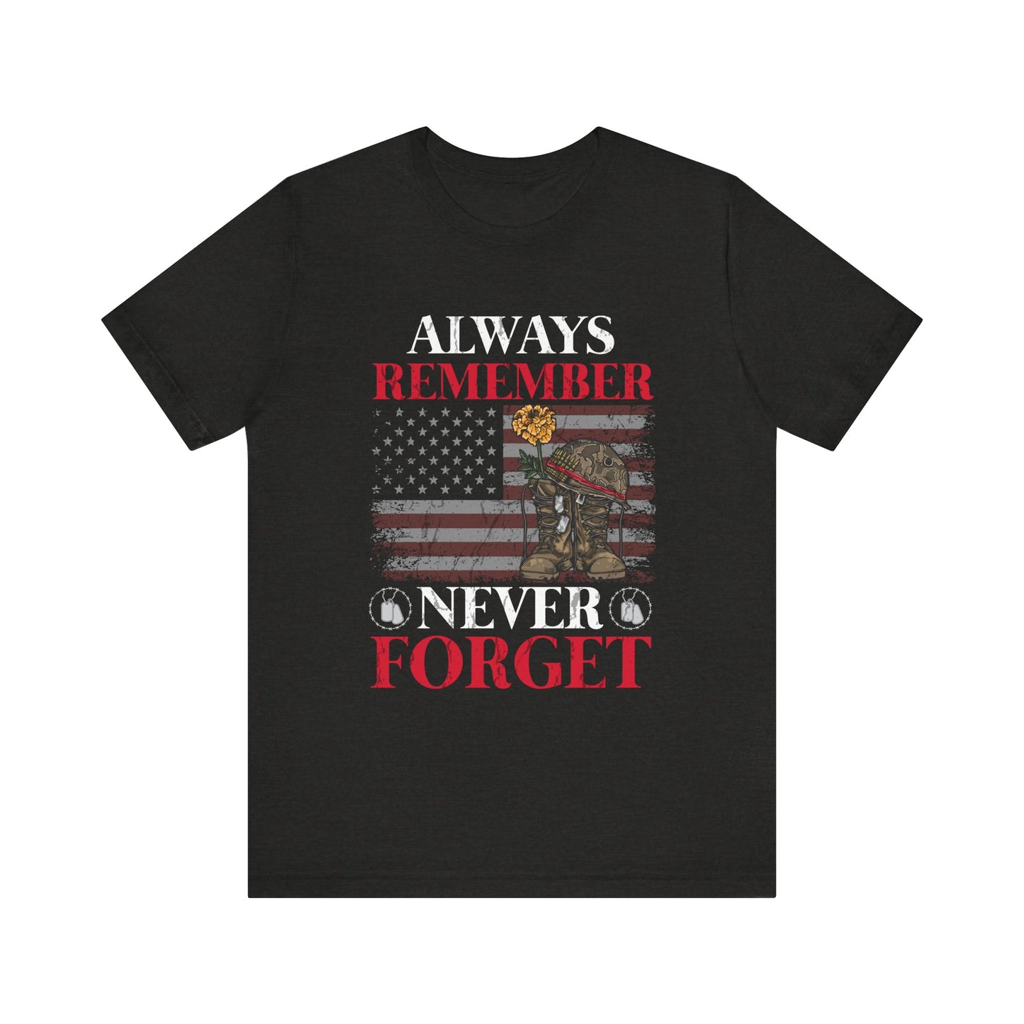 Always Remember T-Shirt