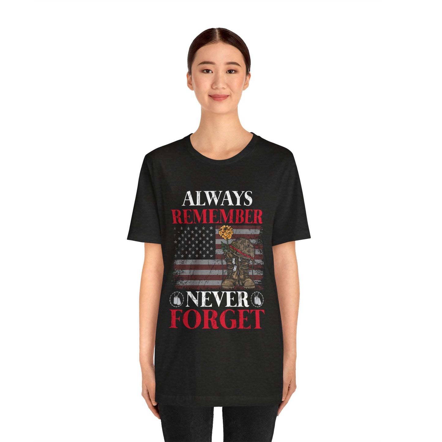 Always Remember T-Shirt