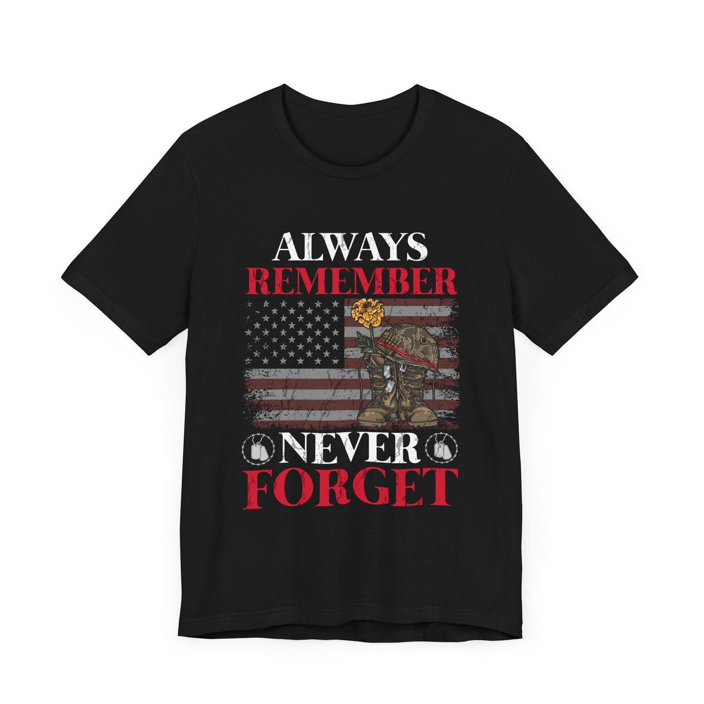 Always Remember T-Shirt