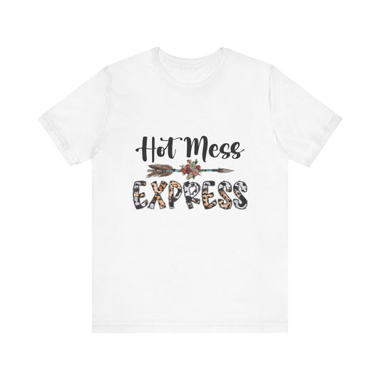 Hot Mess Express T-Shirt