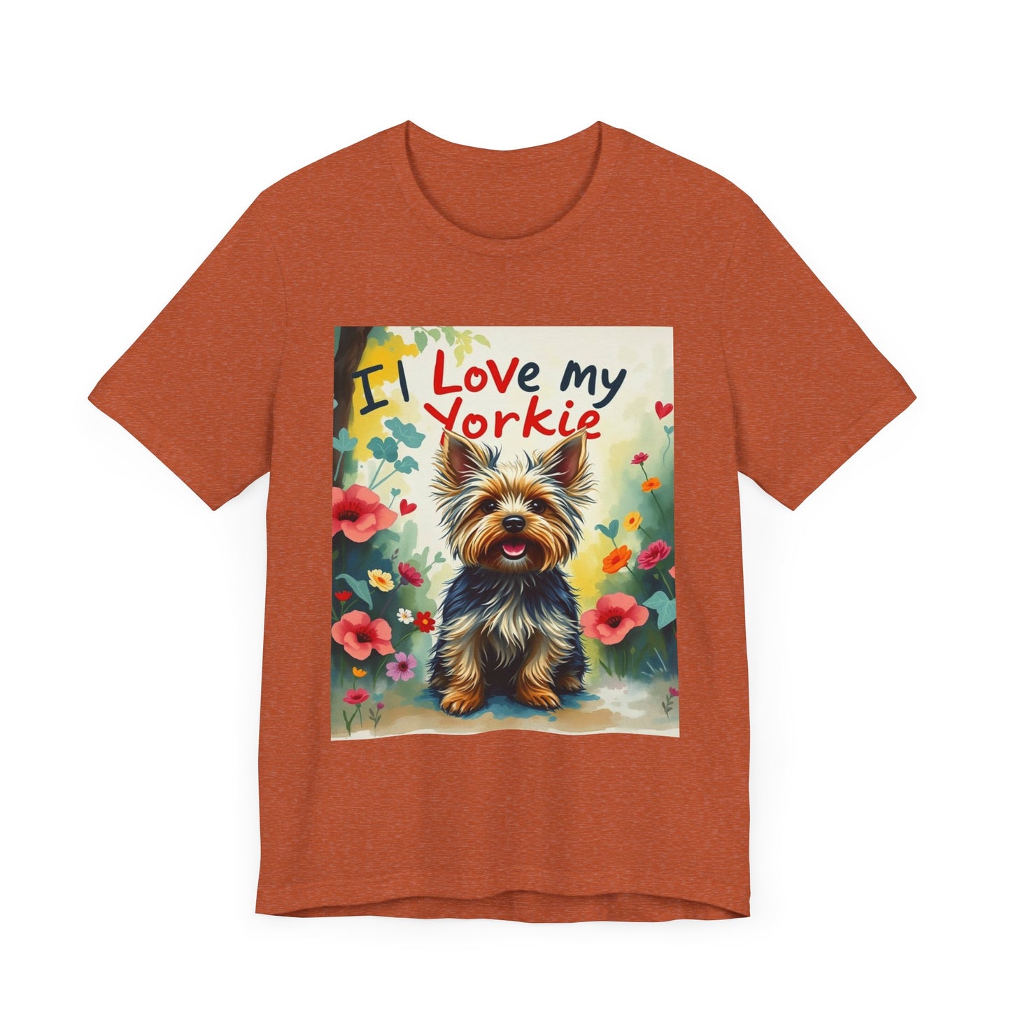 I Love My Yorkie T-Shirt