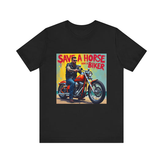 Save a Horse Ride a Biker Tee 2