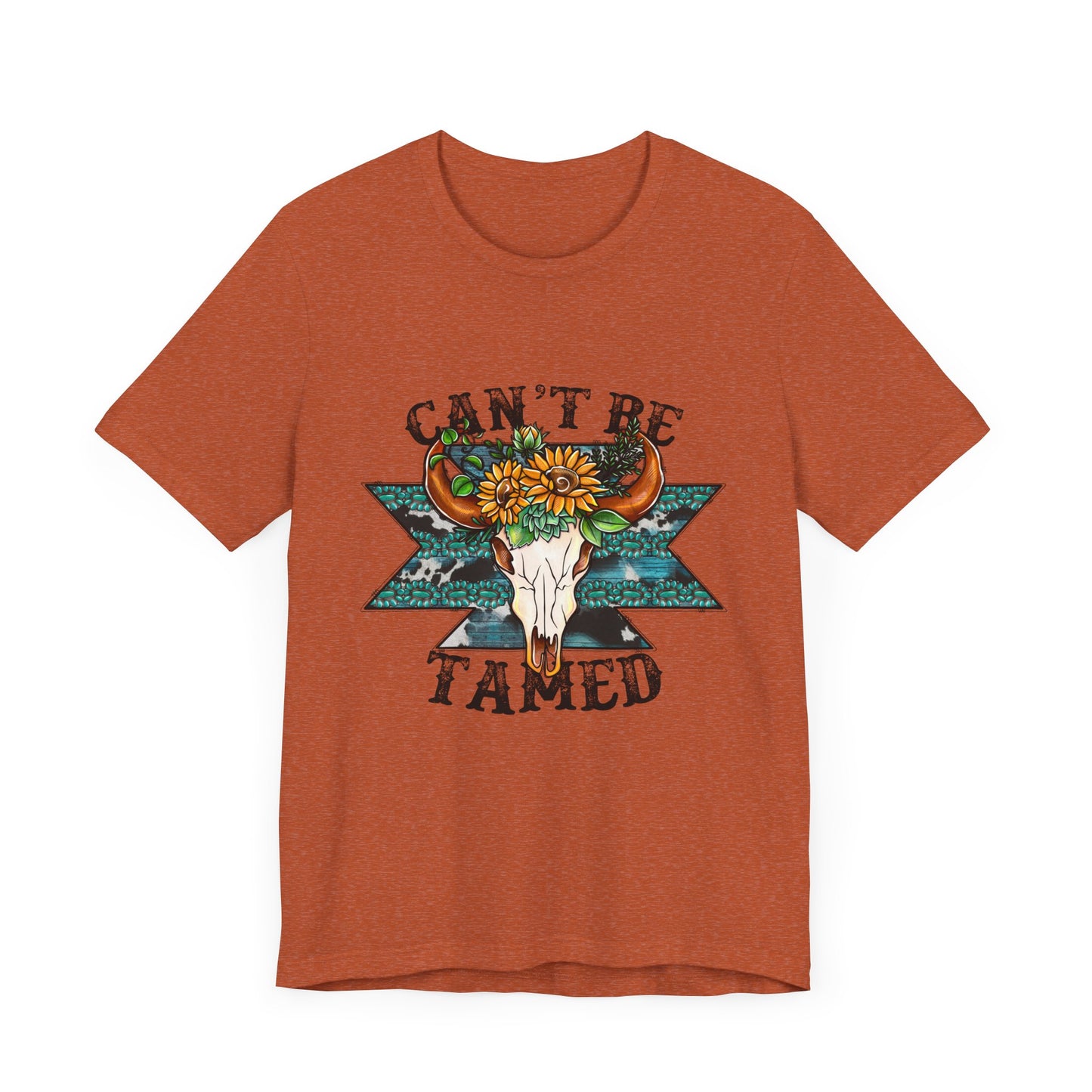 Can't Be Tamed T-Shirt